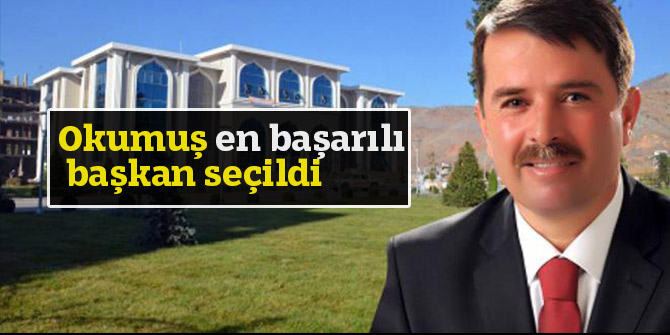 Okumuş en başarılı ilçe belediye başkanı seçildi