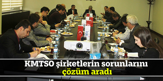 KMTSO’da dahilde işleme rejimi tartışıldı