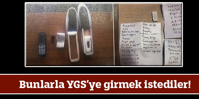 Bunlarla YGS’ye girmek istediler!