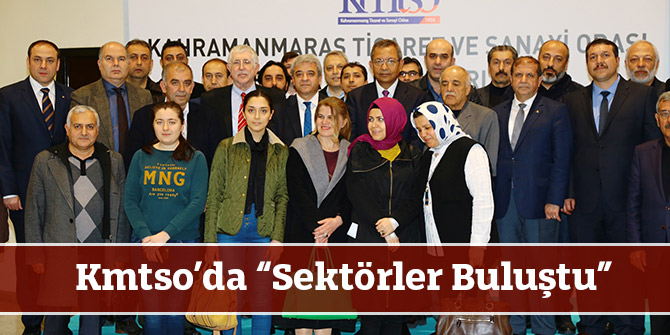 Kmtso’da “Sektörler Buluştu”
