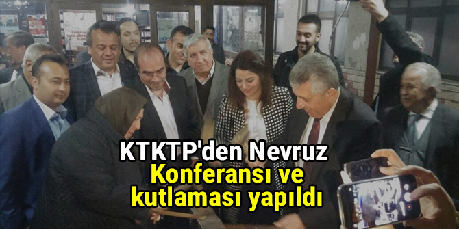 KTKTP'den Nevruz Konferansı ve kutlaması yapıldı