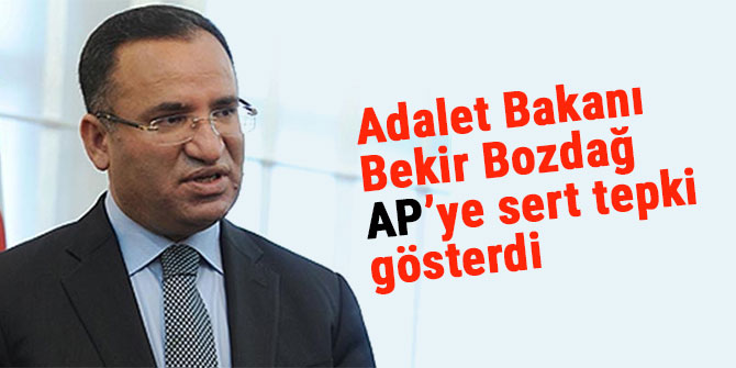 Bakan Bozdağ’dan AP’ye sert tepki