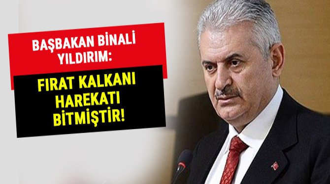 "Fırat Kalkanı Harekatı bitmiştir"