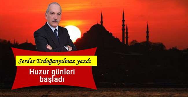 Huzur  günleri  başladı
