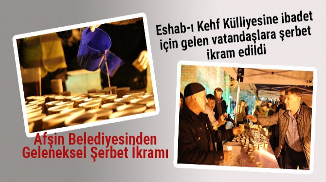Afşin Belediyesinden geleneksel ''osmanlı şerbeti'' ikramı