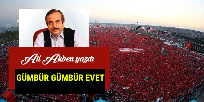 GÜMBÜR GÜMBÜR EVET