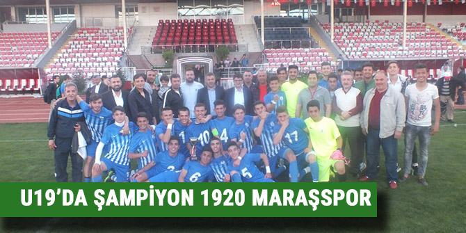 U19’DA ŞAMPİYON 1920 MARAŞSPOR