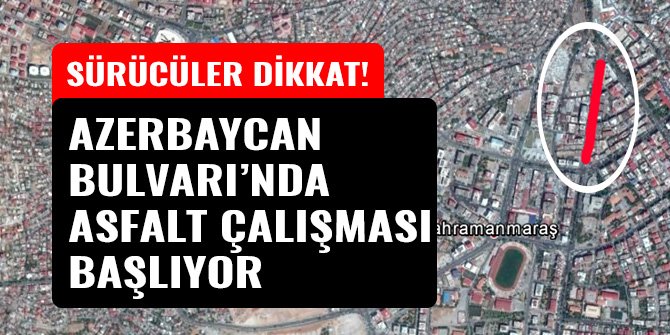 AZERBAYCAN BULVARI’NDA ASFALT ÇALIŞMASI BAŞLIYOR