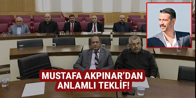 MUSTAFA AKPINAR’DAN ANLAMLI TEKLİF!