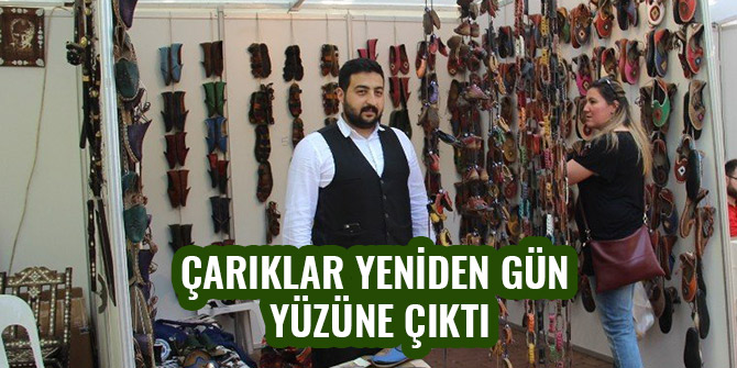 ÇARIKLAR YENİDEN GÜN YÜZÜNE ÇIKTI