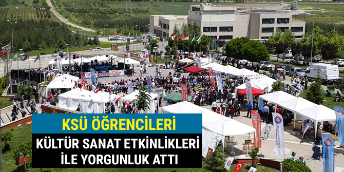 KSÜ ÖĞRENCİLERİ, KÜLTÜR SANAT ETKİNLİKLERİ İLE YORGUNLUK ATTI