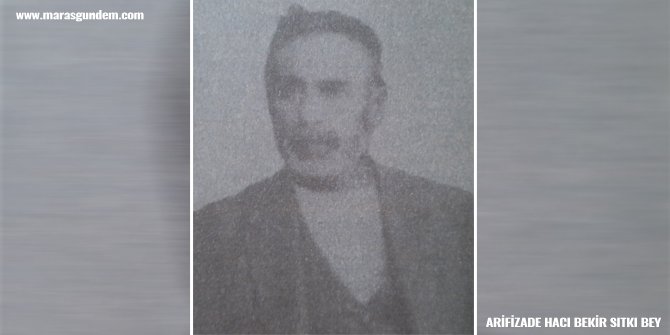 ARİFİZADE HACI BEKİR SITKI BEY KİMDİR?