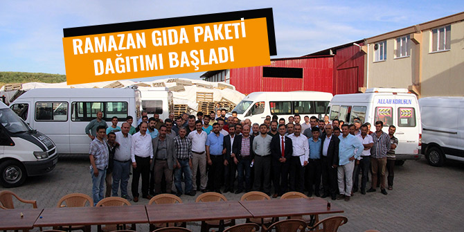 RAMAZAN GIDA PAKETİ DAĞITIMI BAŞLADI