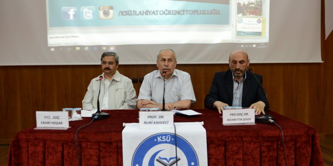KSÜ’DE “HADİS’E DAİR” BAŞLIKLI PANEL DÜZENLENDİ