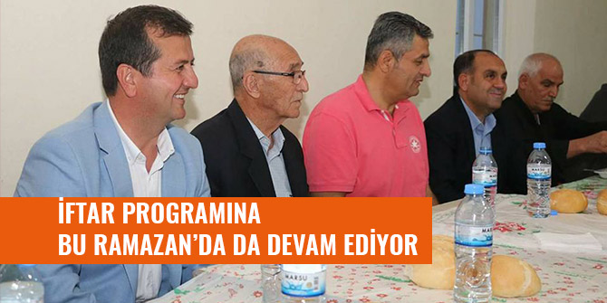 İFTAR PROGRAMINA BU RAMAZAN’DA DA DEVAM EDİYOR