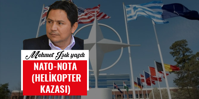 NATO-NOTA (HELİKOPTER KAZASI)