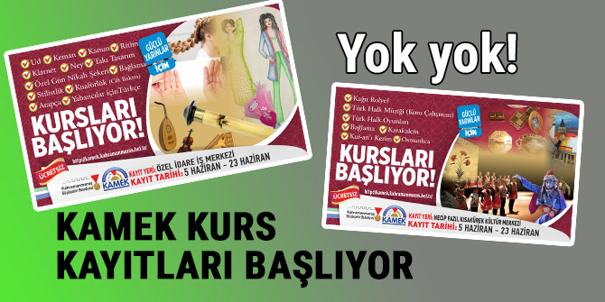 KAMEK KURS KAYITLARI BAŞLIYOR