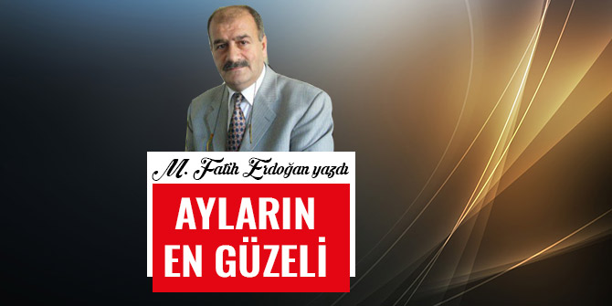 AYLARIN EN GÜZELİ