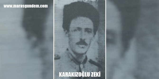 KARAKIZOĞLU ZEKİ KİMDİR?
