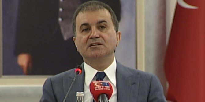 BAKAN ÇELİK’TEN AP’NİN OYLAYACAĞI TÜRKİYE RAPORU AÇIKLAMASI