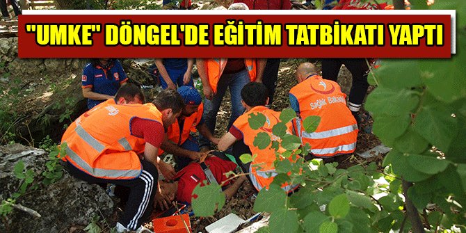 ''UMKE'' DÖNGEL'DE EĞİTİM TATBİKATI YAPTI