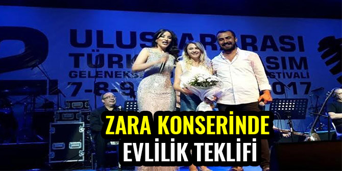 ZARA KONSERİNDE EVLİLİK TEKLİFİ