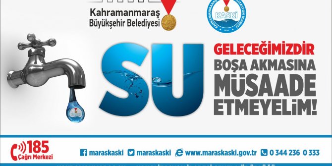 KASKİ’DEN SU TASARRUFUNA DAVET