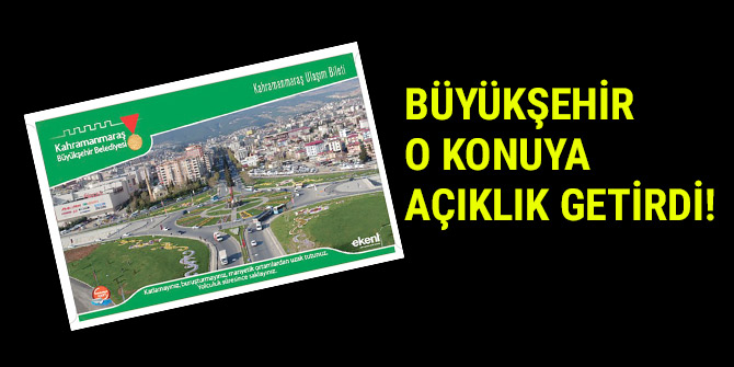 BÜYÜKŞEHİR O KONUYA AÇIKLIK GETİRDİ!