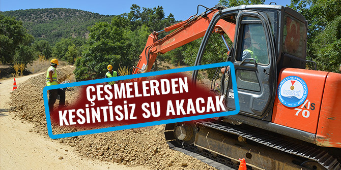 ÇEŞMELERDEN KESİNTİSİZ SU AKACAK