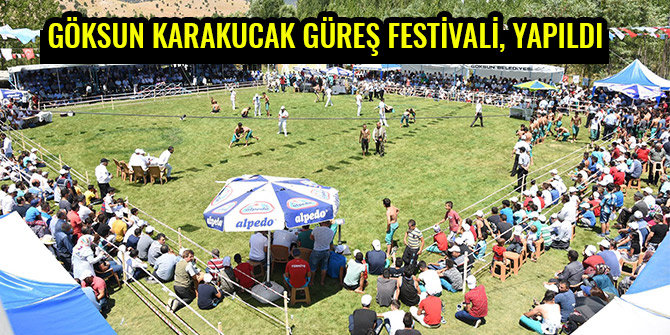 GÖKSUN KARAKUCAK GÜREŞ FESTİVALİ, YAPILDI