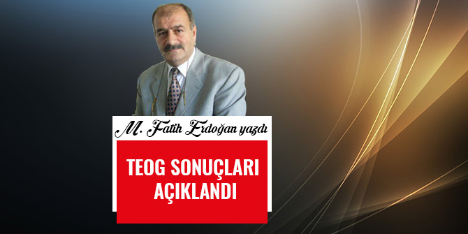 TEOG SONUÇLARI AÇIKLANDI