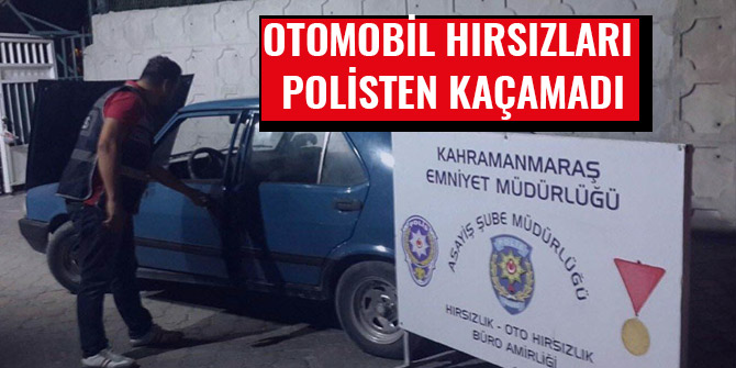 OTOMOBİL HIRSIZLARI POLİSTEN KAÇAMADI