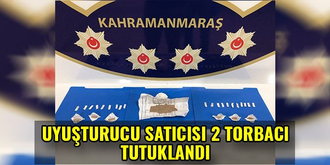 UYUŞTURUCU SATICISI 2 TORBACI TUTUKLANDI