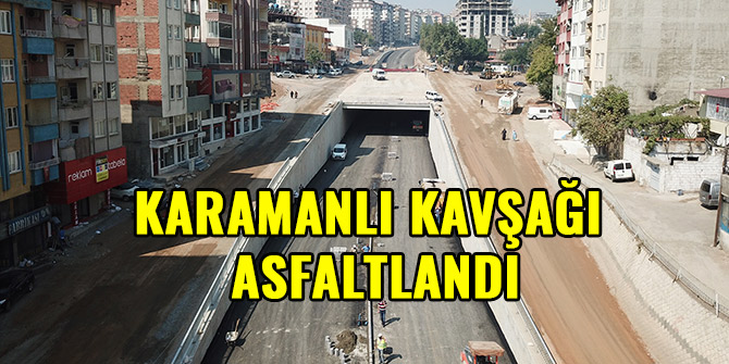 KARAMANLI KAVŞAĞI ASFALTLANDI