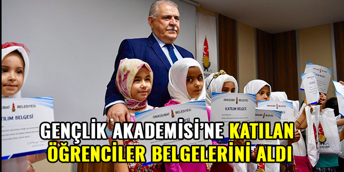 GENÇLİK AKADEMİSİ’NE KATILAN ÖĞRENCİLER BELGELERİNİ ALDI