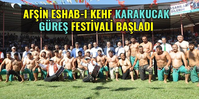 AFŞİN ESHAB-I KEHF KARAKUCAK GÜREŞ FESTİVALİ BAŞLADI
