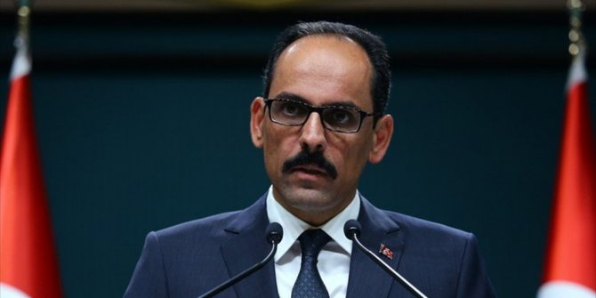 CUMHURBAŞKANLIĞI SÖZCÜSÜ KALIN: TÜRKİYE ARAKANLI MAZLUMLARI YALNIZ BIRAKMAYACAKTIR