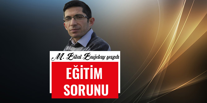 EĞİTİM SORUNU