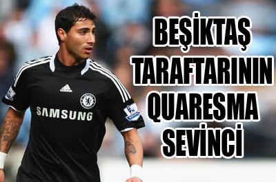 Beşiktaş taraftarının Quaresma sevinci