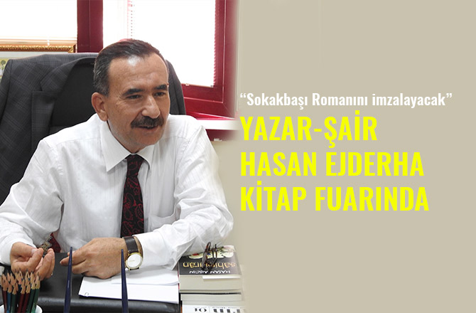 YAZAR-ŞAİR HASAN EJDERHA KİTAP FUARINDA