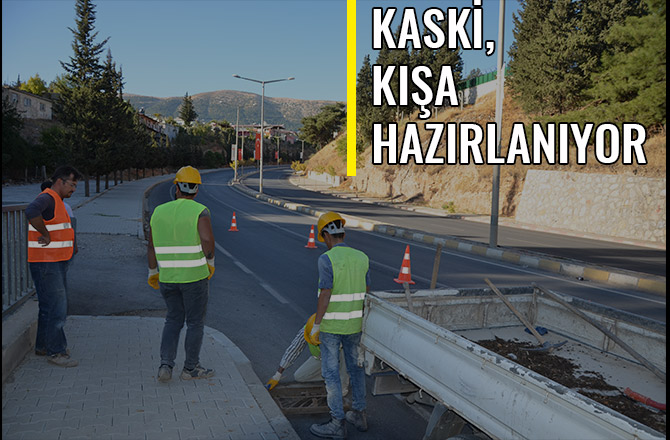 KASKİ, KIŞA HAZIRLANIYOR