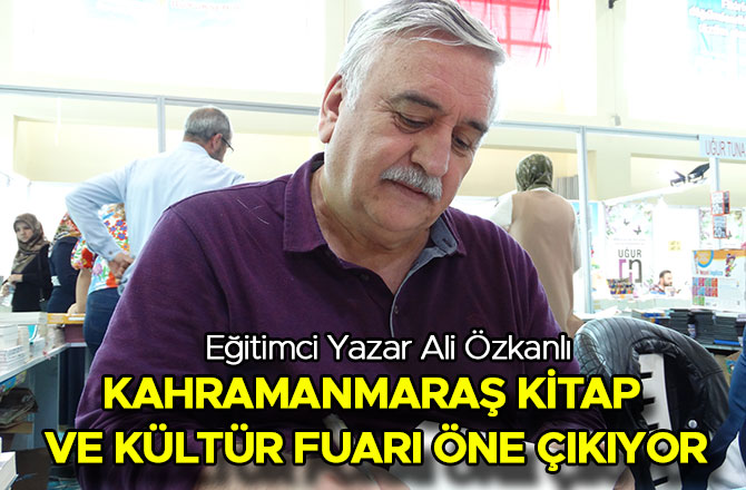 KAHRAMANMARAŞ KİTAP FUARI ÖNE ÇIKIYOR