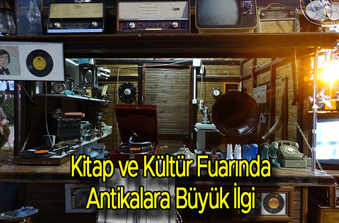 KİTAP FUARINDA ANTİKALARA BÜYÜK İLGİ