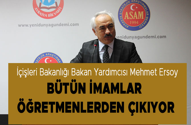 BÜTÜN İMAMLAR ÖĞRETMENLERDEN ÇIKIYOR