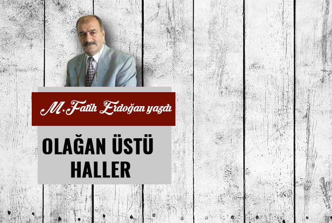 OLAĞAN ÜSTÜ HALLER