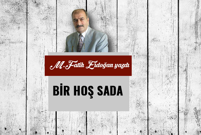 BİR HOŞ SADA