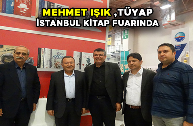 MEHMET IŞIK ,TÜYAP İSTANBUL KİTAP FUARINDA