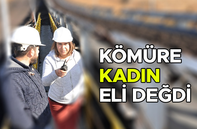 KÖMÜRE KADIN ELİ DEĞDİ