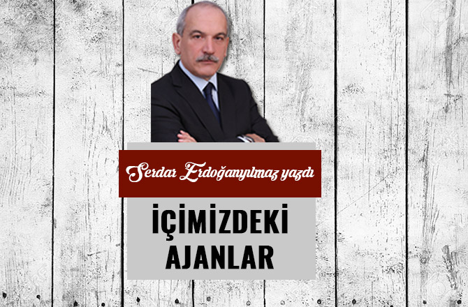 İÇİMİZDEKİ AJANLAR