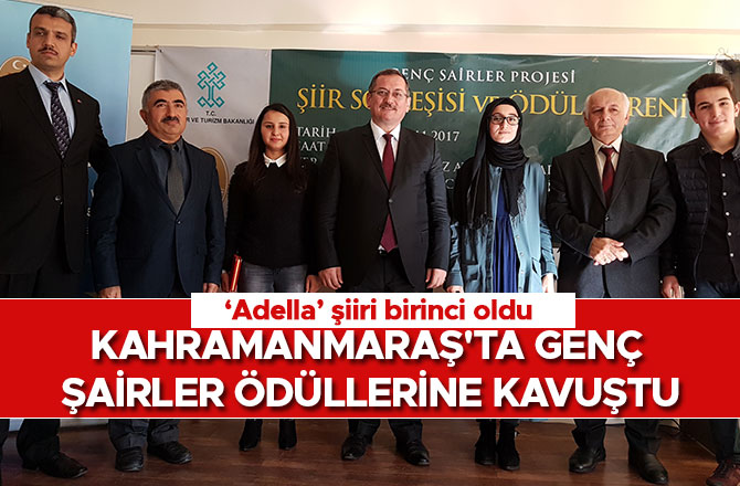 KAHRAMANMARAŞ'TA GENÇ ŞAİRLER ÖDÜLLERİNE KAVUŞTU